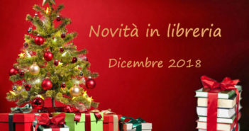 Novità in Libreria – Dicembre 2018