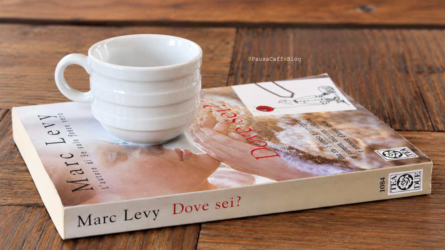 Marc Levy – Dove sei? (Recensione) Marc Levy – Dove sei (Recensione)