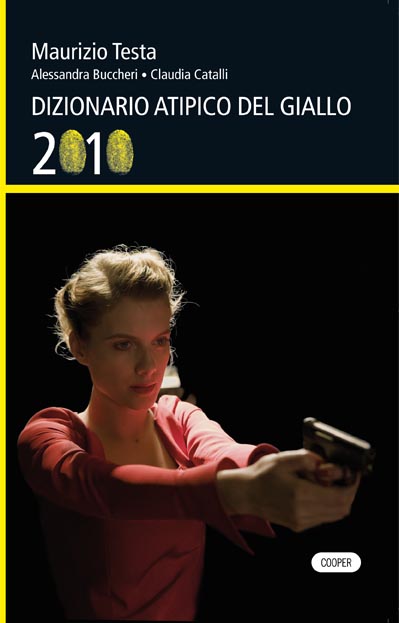 Dizionario atipico del giallo 2010