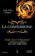 La confessione. This Man Trilogy