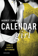 Calendar girl. Luglio, agosto, settembre