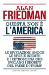 Questa non è l'America di Alan Friedman