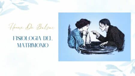 Honoré De Balzac – Fisiologia del matrimonio