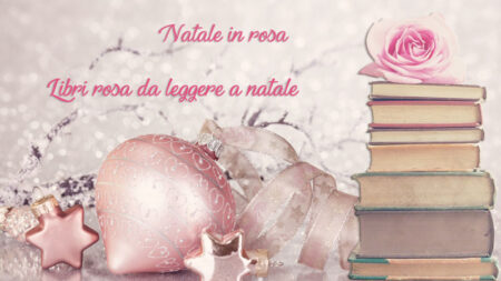 Libri per un Natale in Rosa