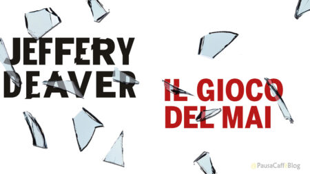 Jeffery Deaver – Il gioco del mai