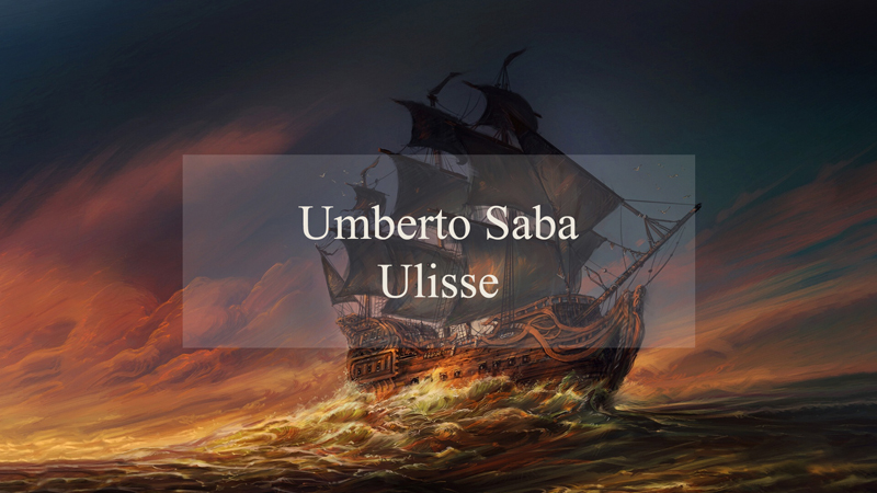 Umberto Saba - Ulisse