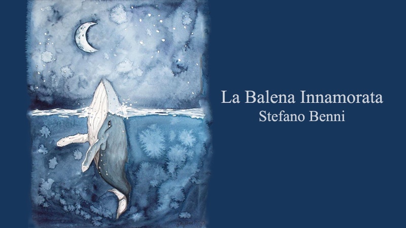 Stefano Benni - La balena innamorata da Stranalandia