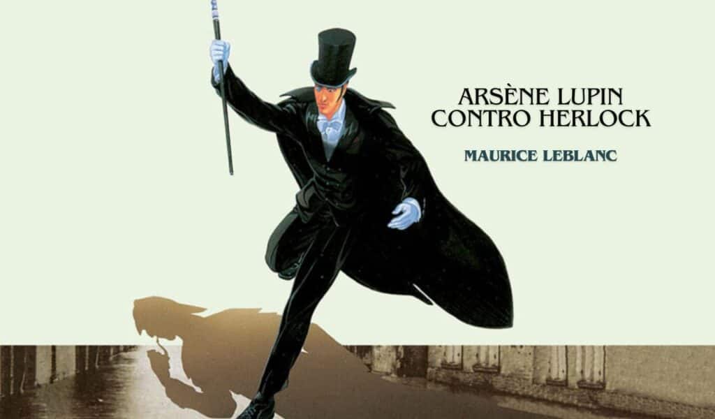 Maurice Leblanc – Arsène Lupin contro Herlock Sholmès (Recensione) Maurice Leblanc Arsène Lupin contro Herlock Sholmès