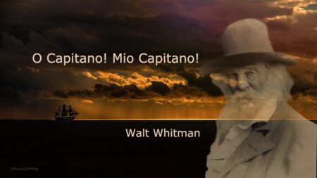 Walt Whitman - O Capitano! Mio Capitano!