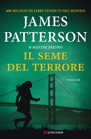 James Patterson – Il seme del terrore