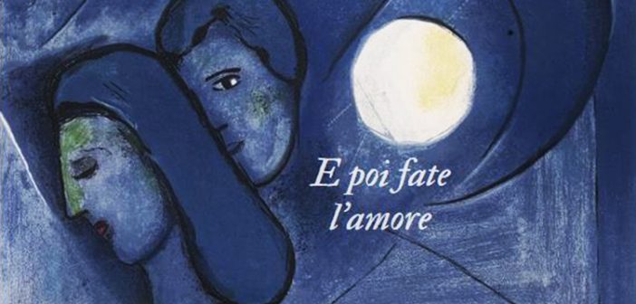 E poi fate l’amore - Alda Merini - Azzurra D'Aniello