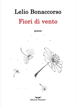 Lelio Bonaccorso - Fiori di vento