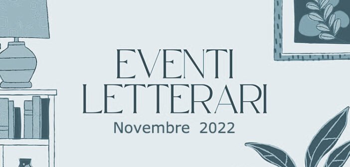 venti letterari nel mese di novembre 2022