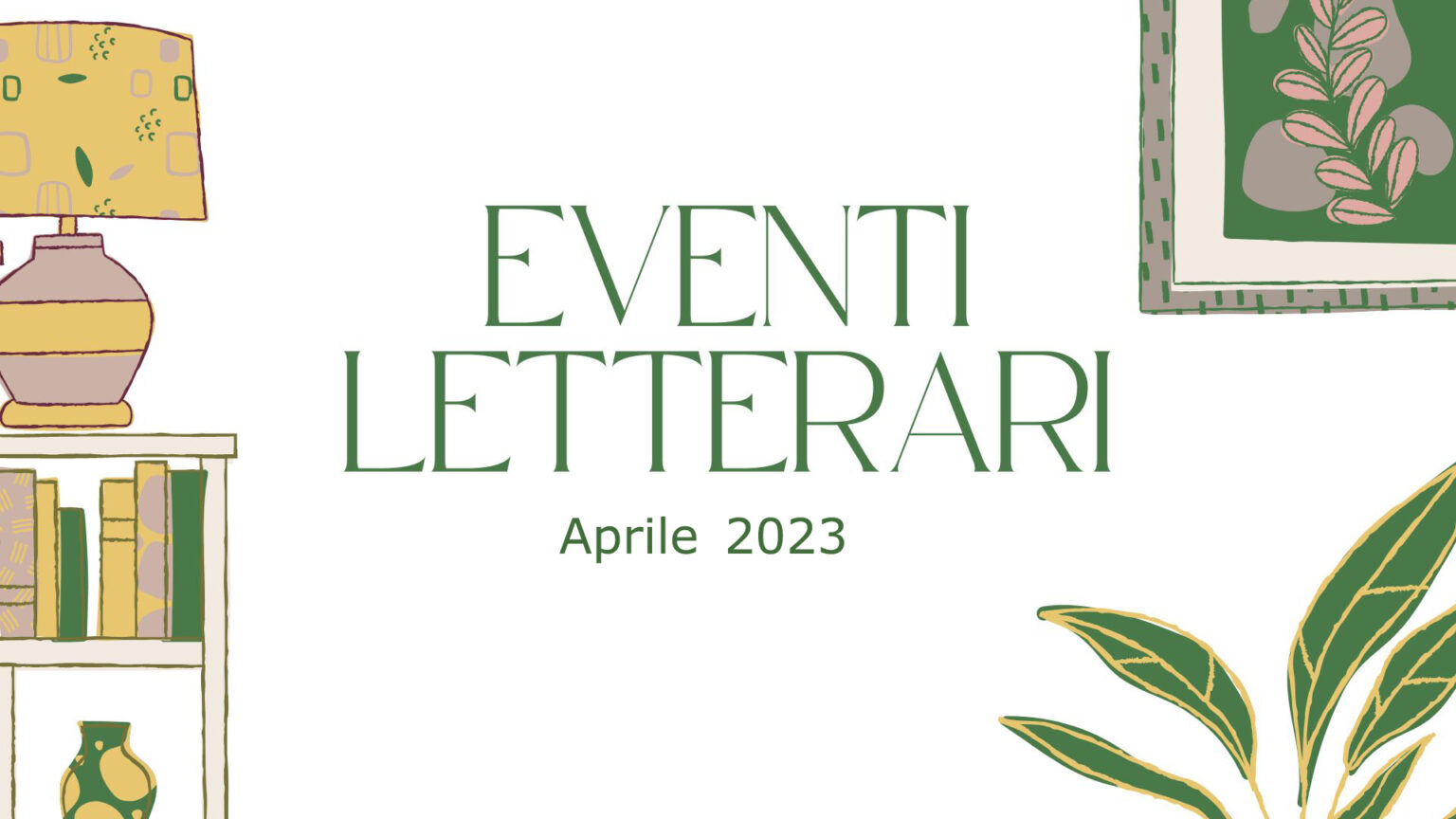 Eventi letterari nel mese di aprile 2023