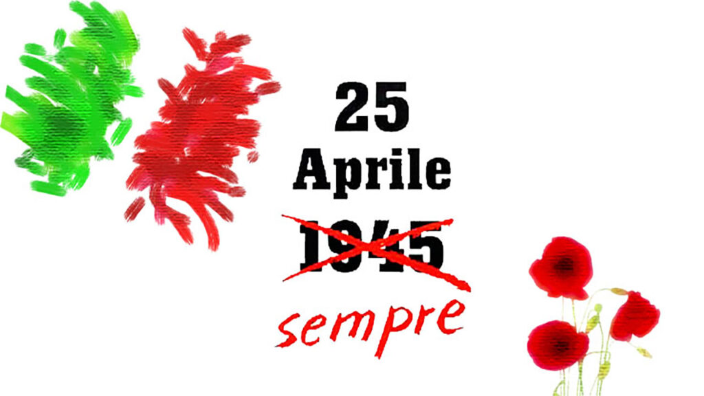 25 Aprile, anniversario della liberazione d’Italia