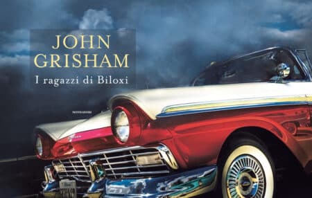 John Grisham – I ragazzi di Biloxi