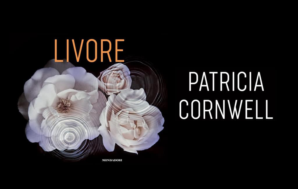 Patricia Cornwell – Livore