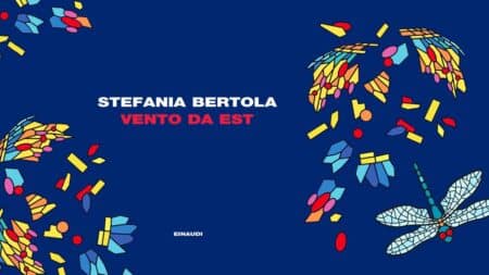 Stefania Bertola – Vento da est