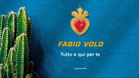 Fabio Volo – Tutto è qui per te