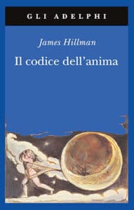 Il Codice dell’Anima di James Hillman