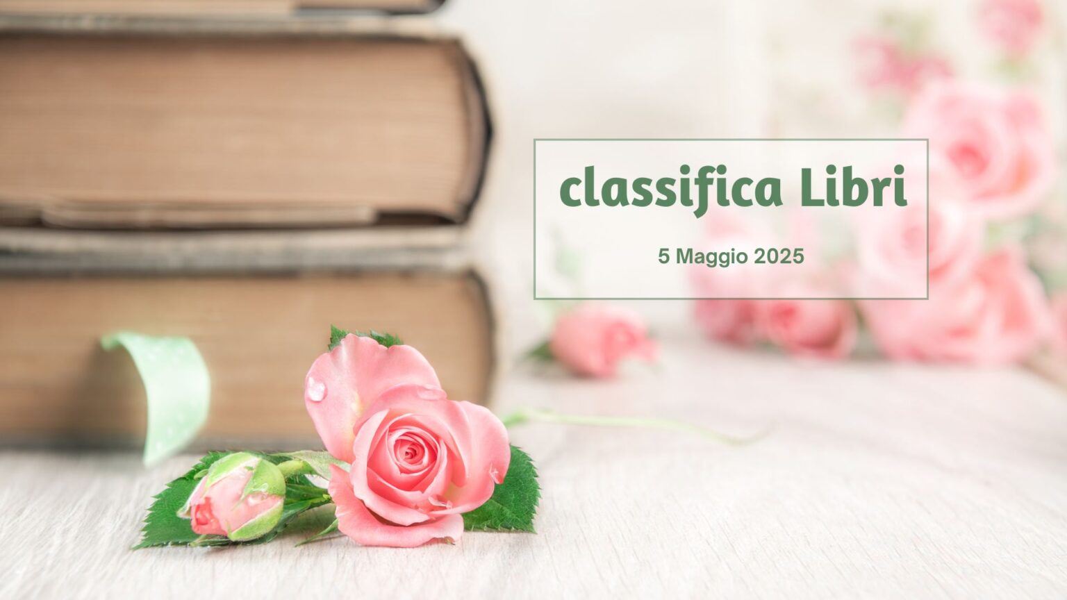 La classifica dei libri – 5 Maggio 2025