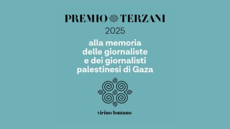 Premio Terzani 2025 il coraggio di non voltarsi dall’altra parte