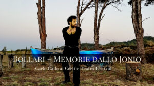 Carlo Gallo al Cortile Teatro Festival con Bollari Memorie dallo Jonio