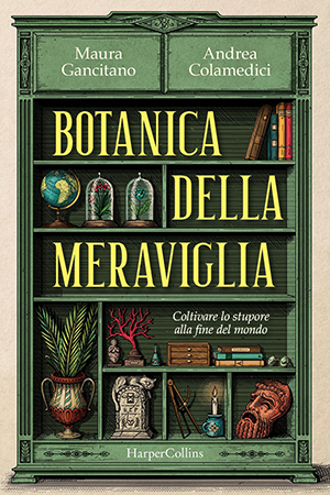 Botanica della meraviglia di Andrea Colamedici e Maura Gancitano