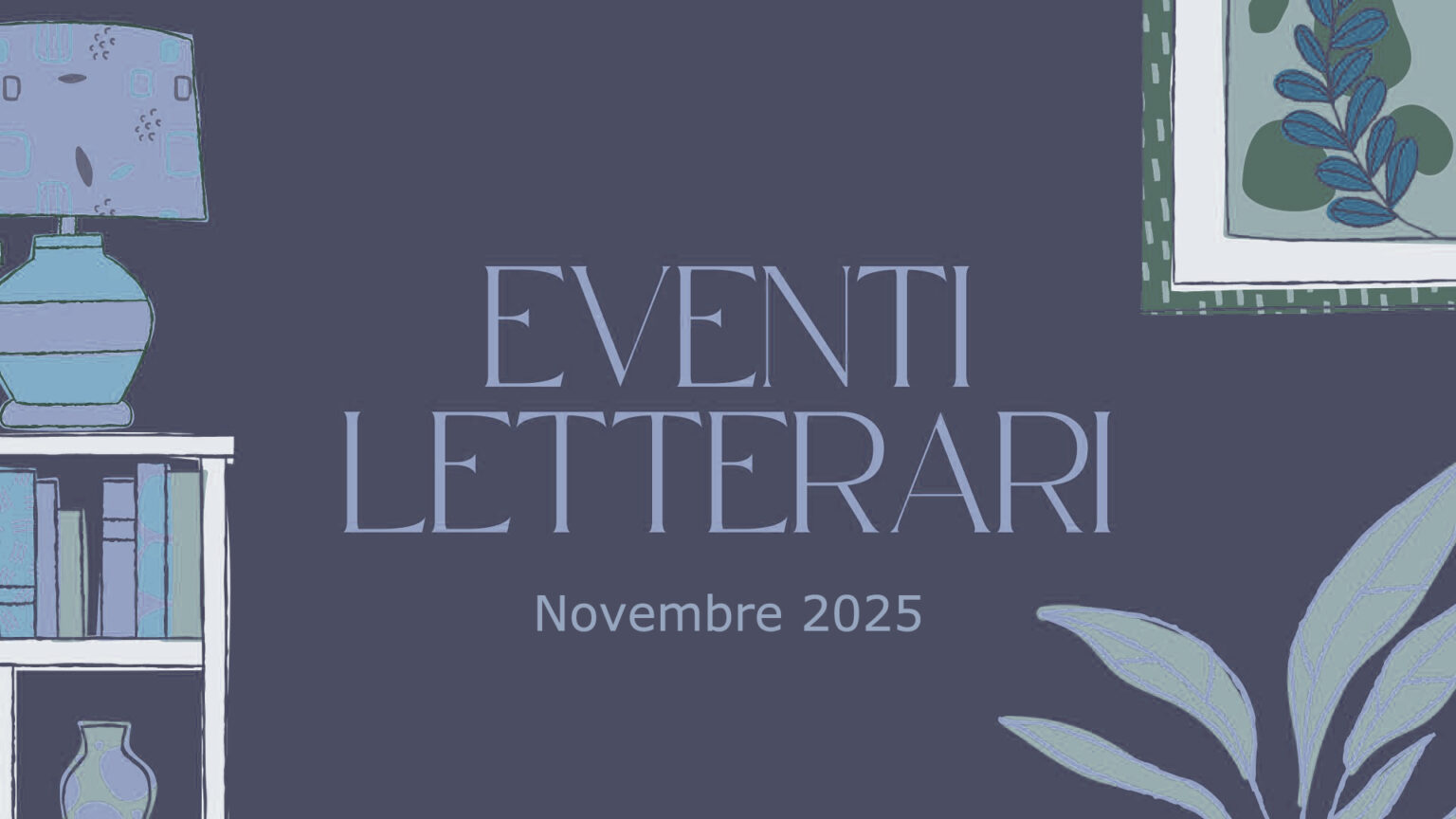 Eventi letterari nel mese di novembre 2025
