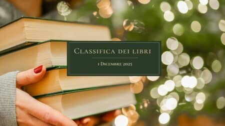 Classifica libri – 1 Dicembre 2025 Classifica libri 1 Dicembre 2025