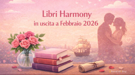 Libri Harmony in uscita a Febbraio 2026 Libri Harmony in uscita a Febbraio 2026