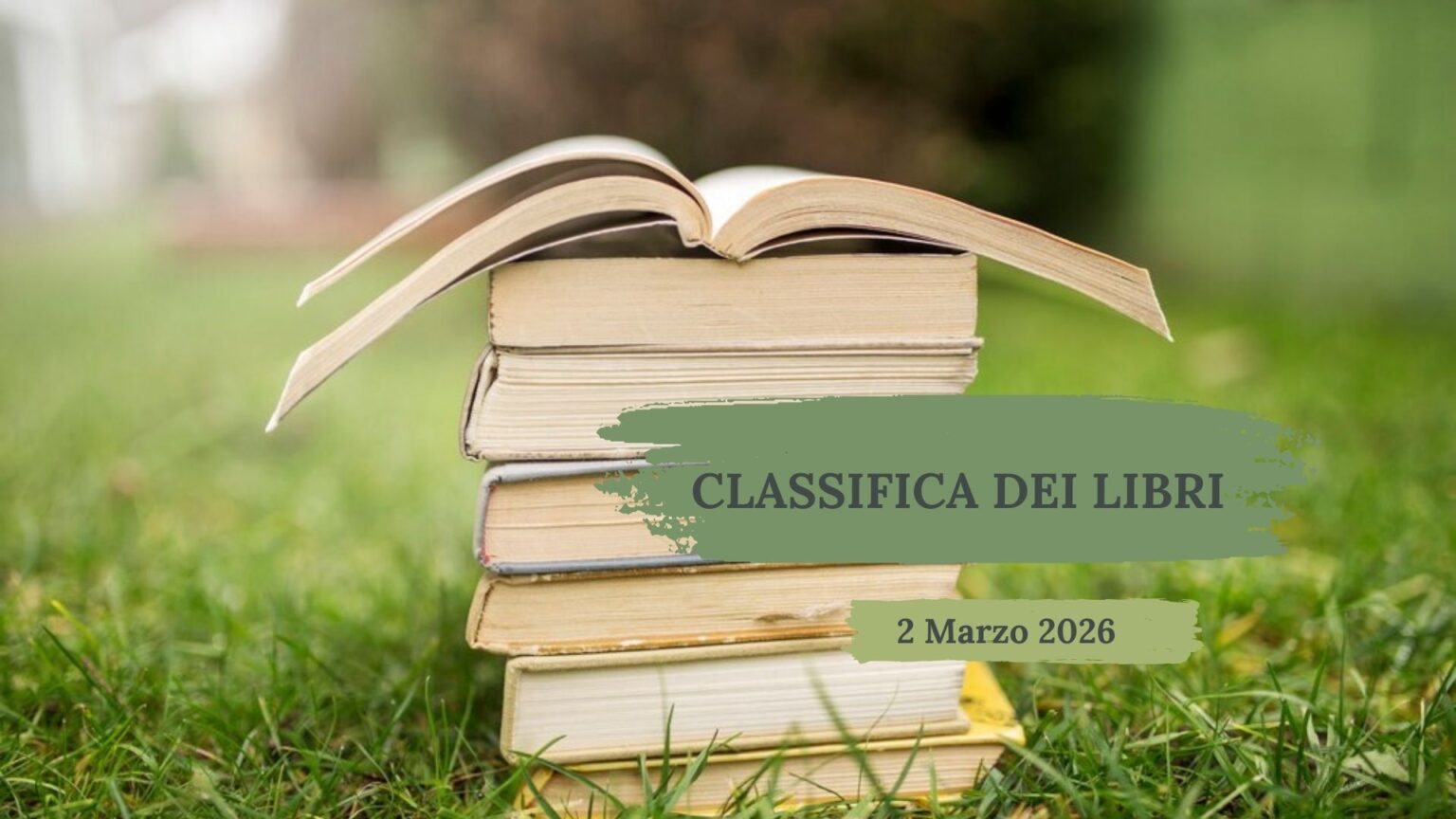 Classifica libri – 2 Marzo 2026 Classifica libri 2 marzo 2026