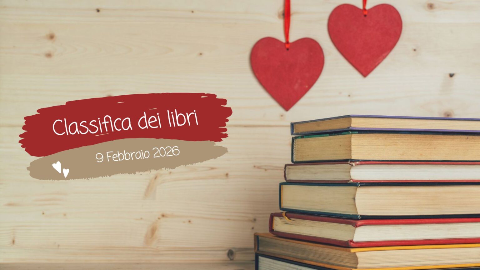 Classifica libri – 09 Febbraio 2026 Classifica libri – 09 Febbraio 2026