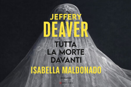 Jeffery Deaver – Tutta la morte davanti