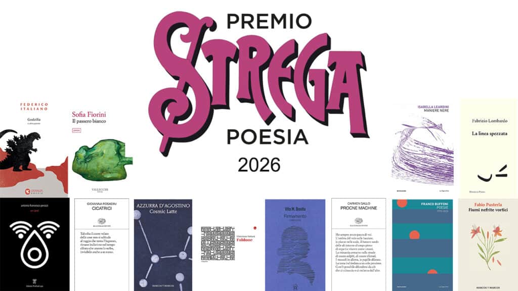 Premio Strega Poesia 2026: i dodici finalisti Premio Strega Poesia 2026: i dodici finalisti