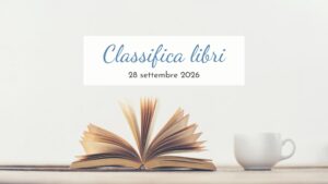 Classifica libri 28 settembre 2026