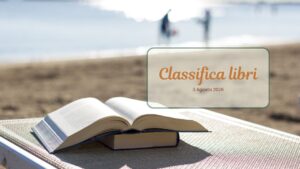 Classifica libri 3 Agosto 2026