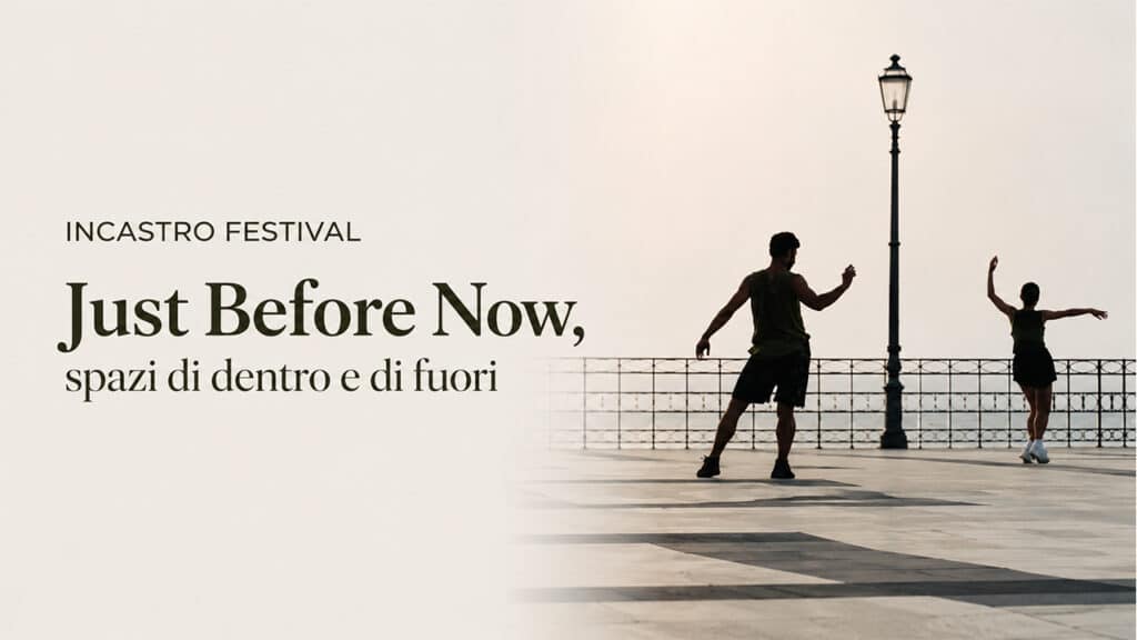 InCastro Festival Just Before Now, spazi di dentro e di fuori