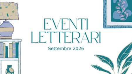 Eventi letterari nel mese di settembre 2026