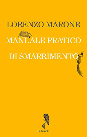 Manuale pratico di smarrimento di Lorenzo Marone (Recensione)