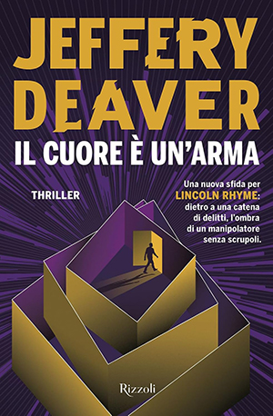 Jeffery Deaver - Il cuore è un'arma