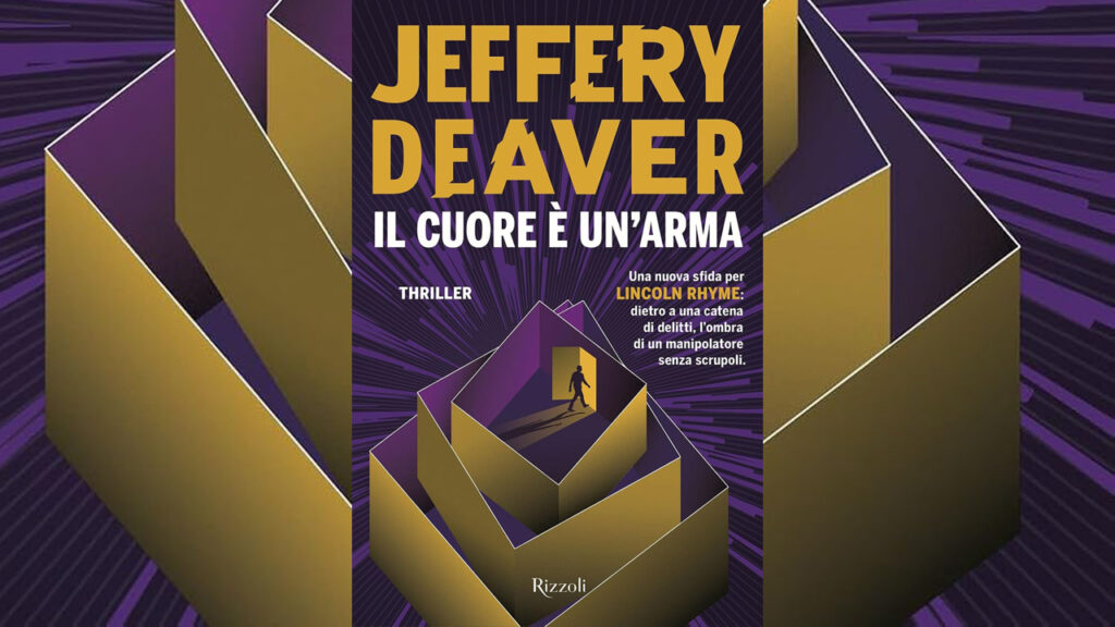 Jeffery Deaver – Il cuore è un’arma Jeffery Deaver - Il cuore è un'arma