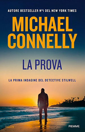 Michael Connelly – La prova. Detective Stilwell