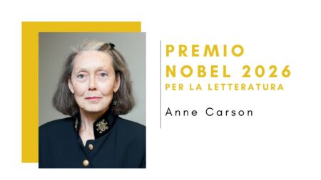 Premio Nobel alla Letteratura 2026: Anne Carson Premio Nobel alla Letteratura 2026 Anne Carson