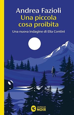Una piccola cosa proibita di Andrea Fazioli