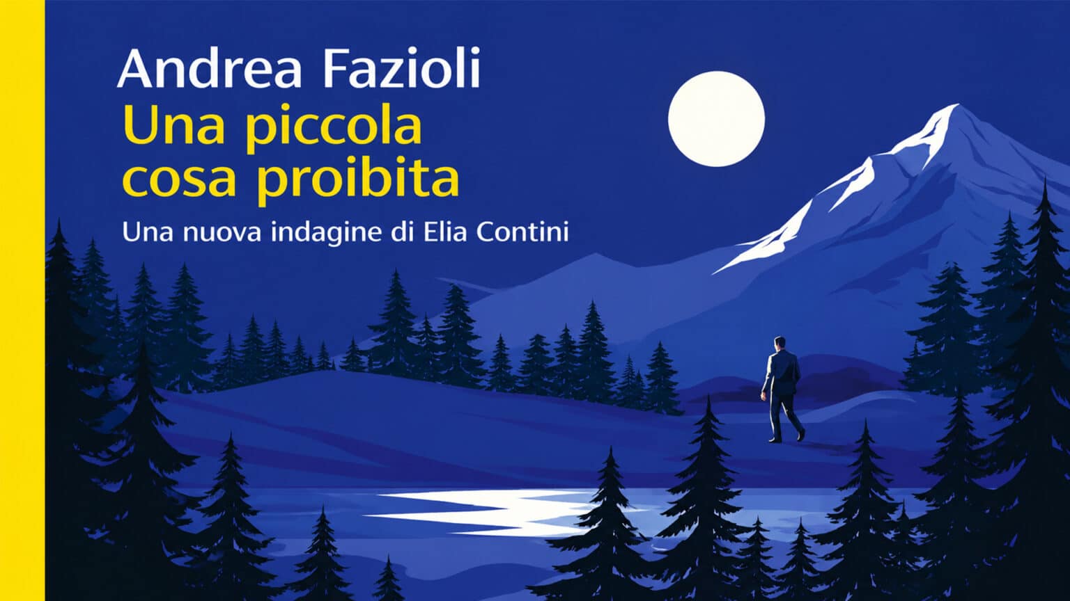 Una piccola cosa proibita di Andrea Fazioli
